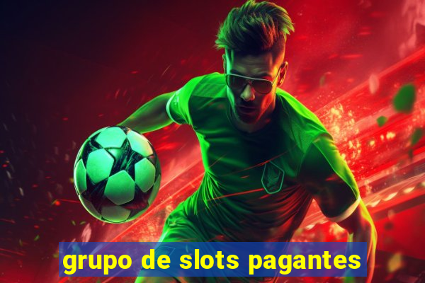 grupo de slots pagantes